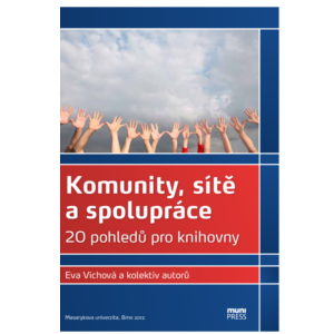 Komunity, sítě a spolupráce